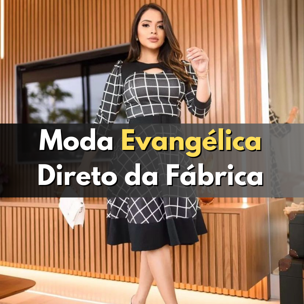 Moda Evangélica no Atacado Direto da Fábrica 