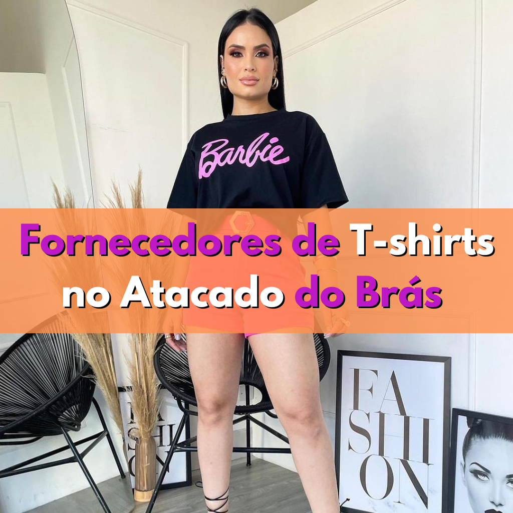 Fornecedores de T-Shirts no Atacado do Brás para Revender