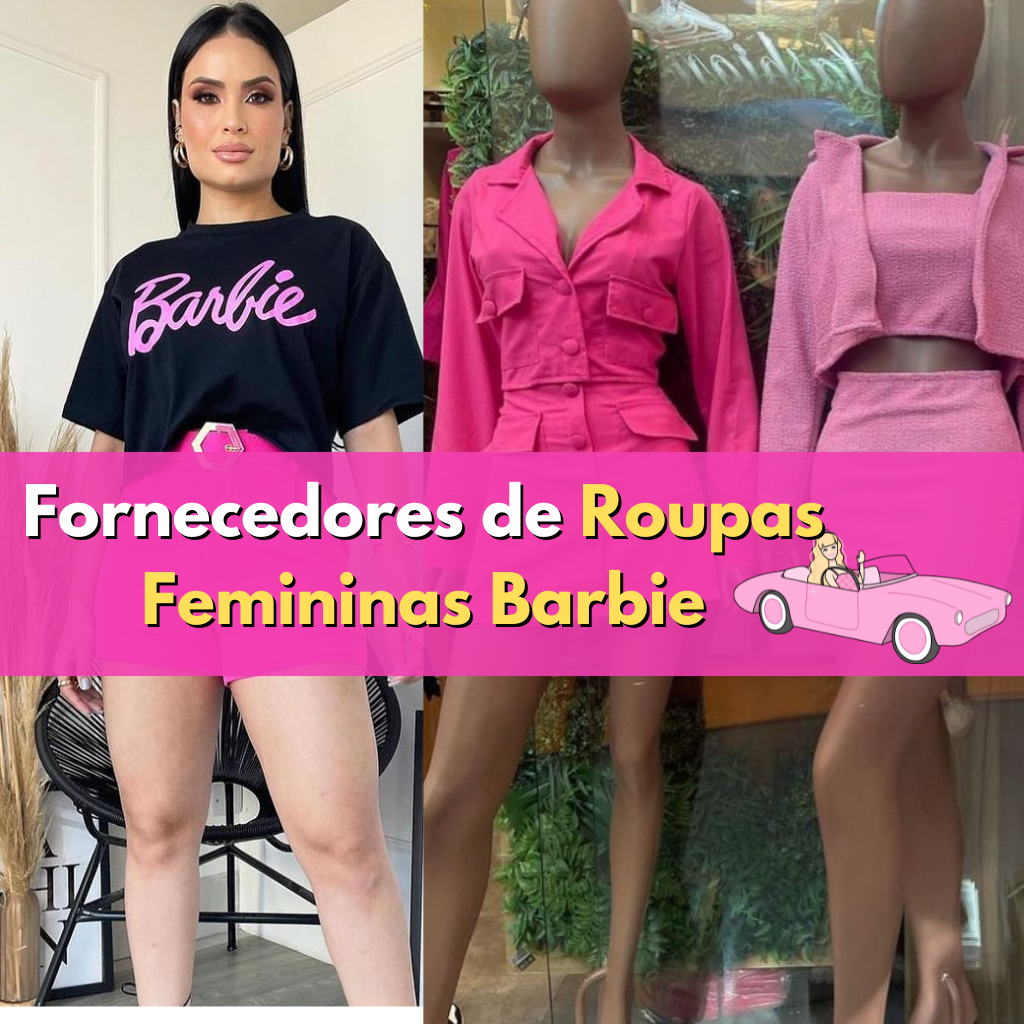 Fornecedores de Roupas Femininas Barbie